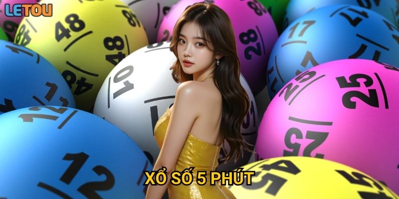 Xổ số 5 phút tại Letou có phải là trò chơi kiếm tiền nhanh?