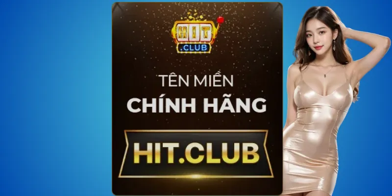 Hit.club – website hợp pháp, được bảo hộ